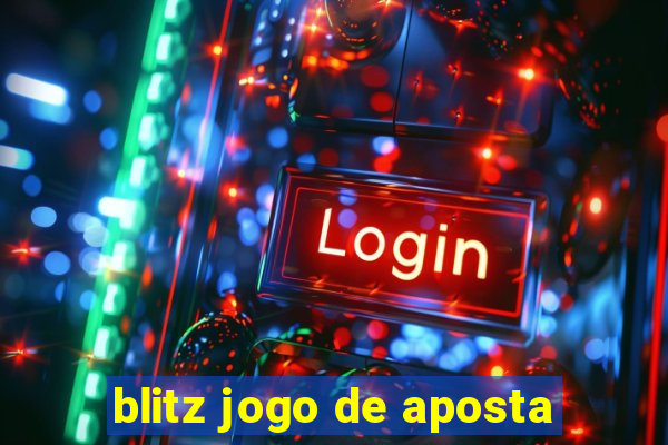 blitz jogo de aposta